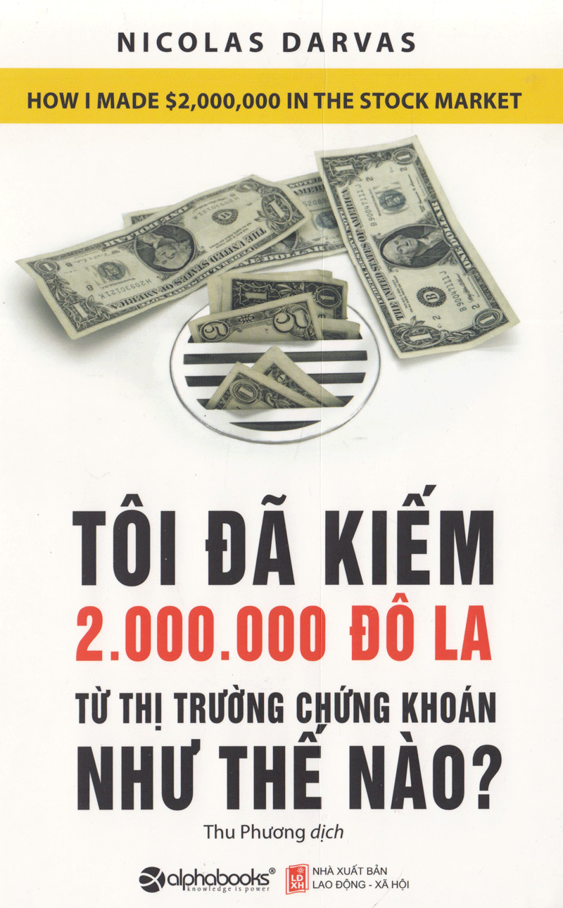 Combo Những Bài Học Để Kiếm Triệu Đô Từ Thị Trường Chứng Khoán ( Bán Khống + Tôi Đã Kiếm Được 2.000.000 Đô-La Từ Thị Trường Chứng Khoán Như Thế Nào? ) (Tặng Notebook tự thiết kế)