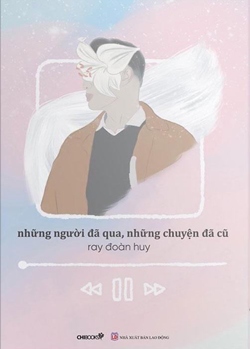 Những Người Đã Qua, Những Chuyện Đã Cũ