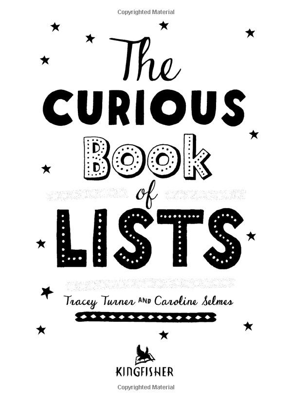 Lists For Curious Kids: 263 Fun, Fascinating And Fact-Filled Lists (Curious Lists)