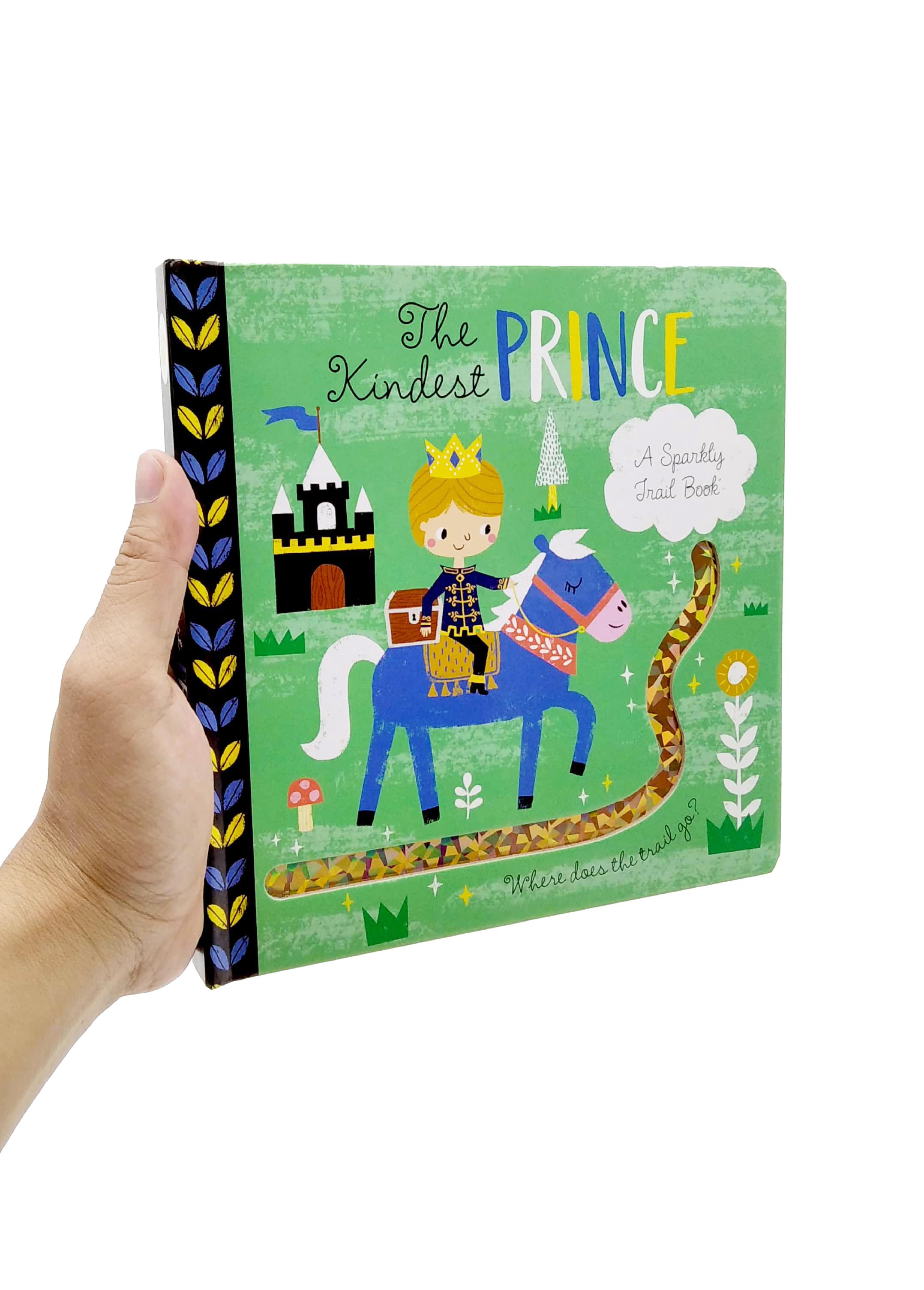 A Sparkly Trail Book: The Kindest Prince