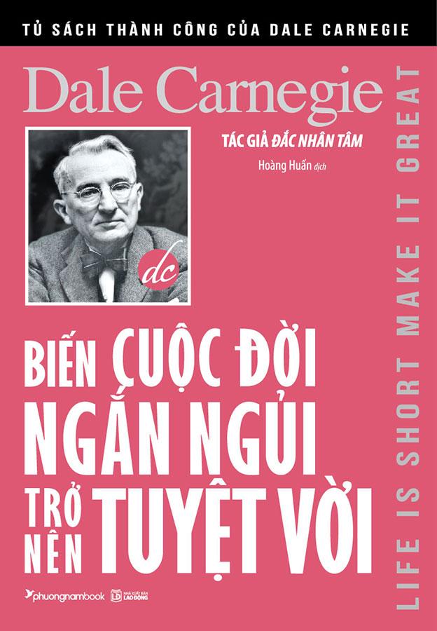 Biến Cuộc Đời Ngắn Ngủi Trở Nên Tuyệt Vời