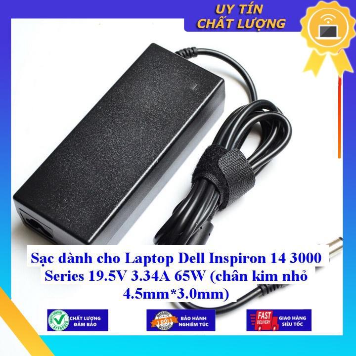 Sạc dùng cho Laptop Dell Inspiron 14 3000 Series 19.5V 3.34A 65W (chân kim nhỏ 4.5mm*3.0mm) - Hàng Nhập Khẩu New Seal