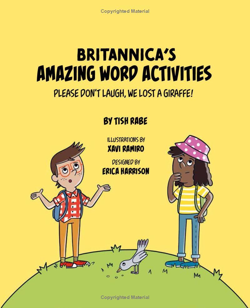 Britannica's Amazing Word Activities: Please Don't Laugh, We Lost A Giraffe!