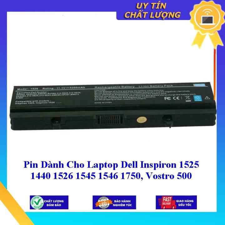 Pin dùng cho Laptop Dell Inspiron 1525 1440 1526 1545 1546 1750 Vostro 500 - Hàng Nhập Khẩu  MIBAT284