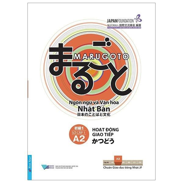 Marugoto Ngôn Ngữ và Văn Hóa Nhật Bản  Hoạt Động Giao Tiếp  Sơ Cấp 1/ A2 - Bản Quyền