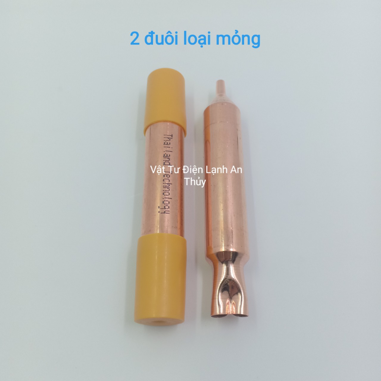 Phin lọc tủ lạnh Thái Lan loại 1 đuôi, 2 đuôi