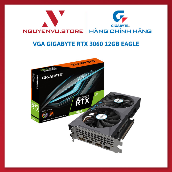 Card màn hình Gigabyte RTX 3060 12G GDDR6 Eagle (GV-N3060EAGLE-12GD) - Hàng Chính Hãng