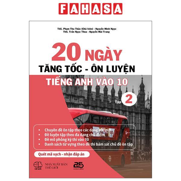 Sách - 20 Ngày Tăng Tốc-Ôn Luyện Tiếng Anh Vào 10 - Tập 2