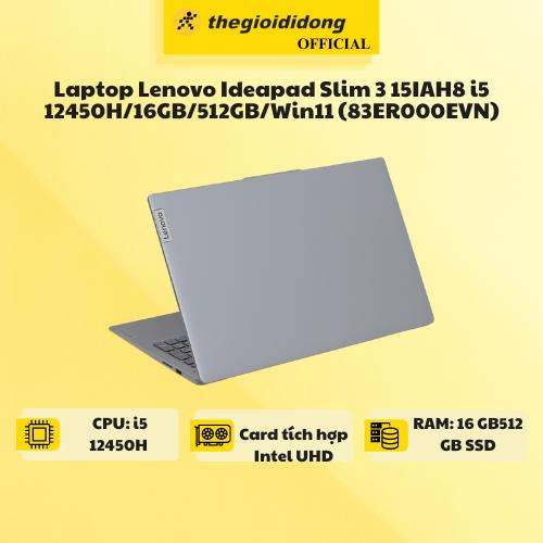 Laptop Lenovo Ideapad Slim 3 15IAH8 i5 12450H/16GB/512GB/Win11 (83ER000EVN) - Hàng chính hãng