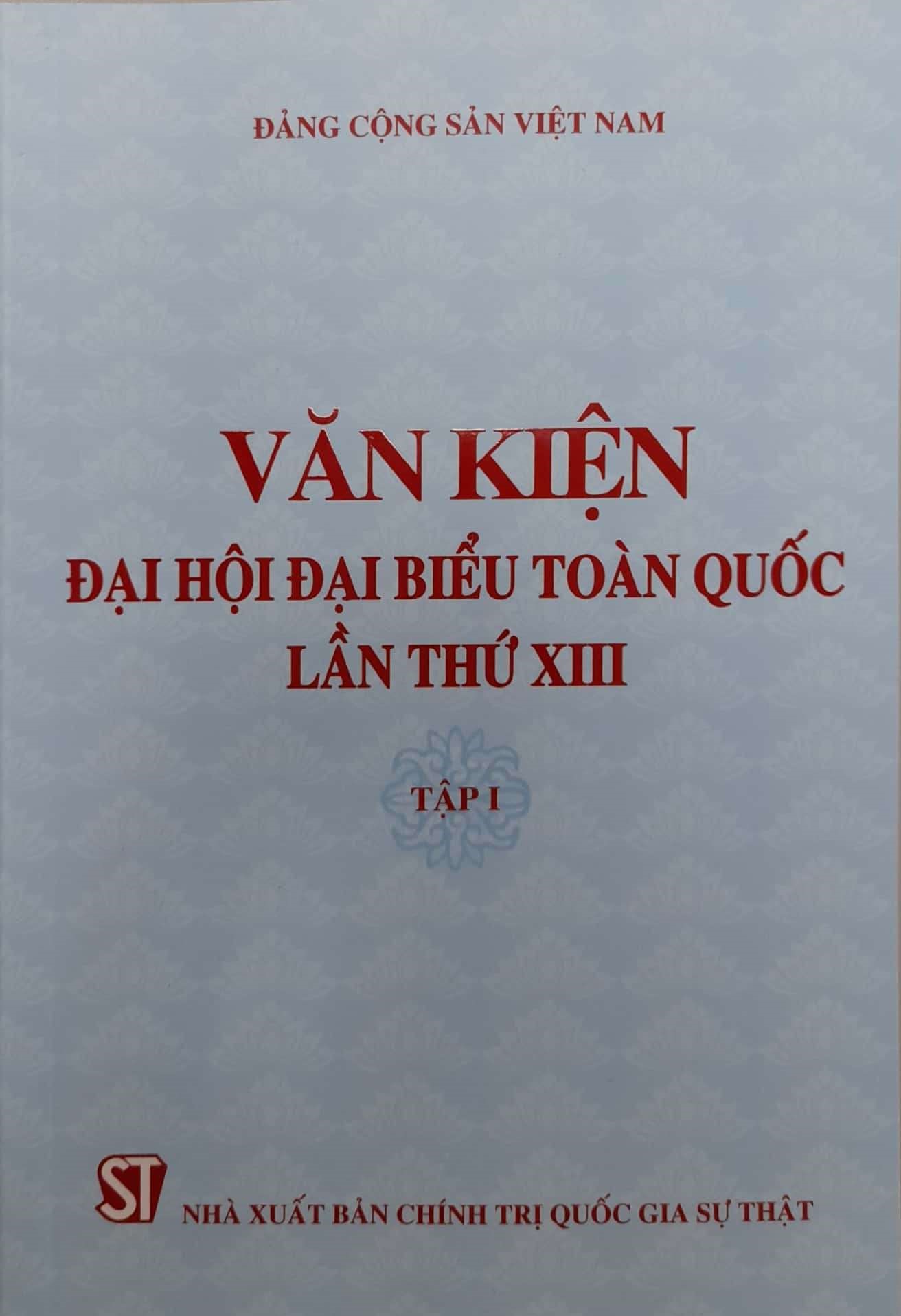 Văn Kiện Đại Hội Đại Biểu Toàn Quốc Lần Thứ XIII