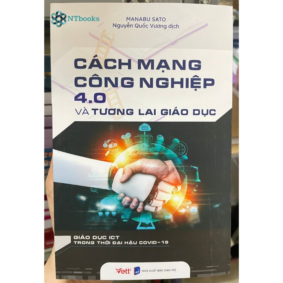 Sách - Cách mạng công nghiệp 4.0 và tương lai giáo dục