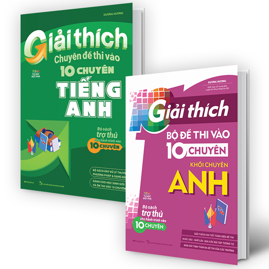 Combo Giải Thích Chuyên Đề Và Bộ Đề Thi Vào 10 Chuyên - Khối Chuyên Anh