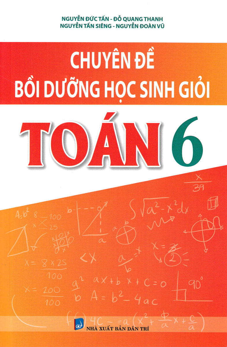 Combo Chuyên Đề Bồi Dưỡng Học Sinh Giỏi Toán - Vật Lí - Ngữ Văn - Lịch Sử Lớp 6 (Biên Soạn Theo Chương Trình Mới) (Bộ 4 Cuốn) - KV