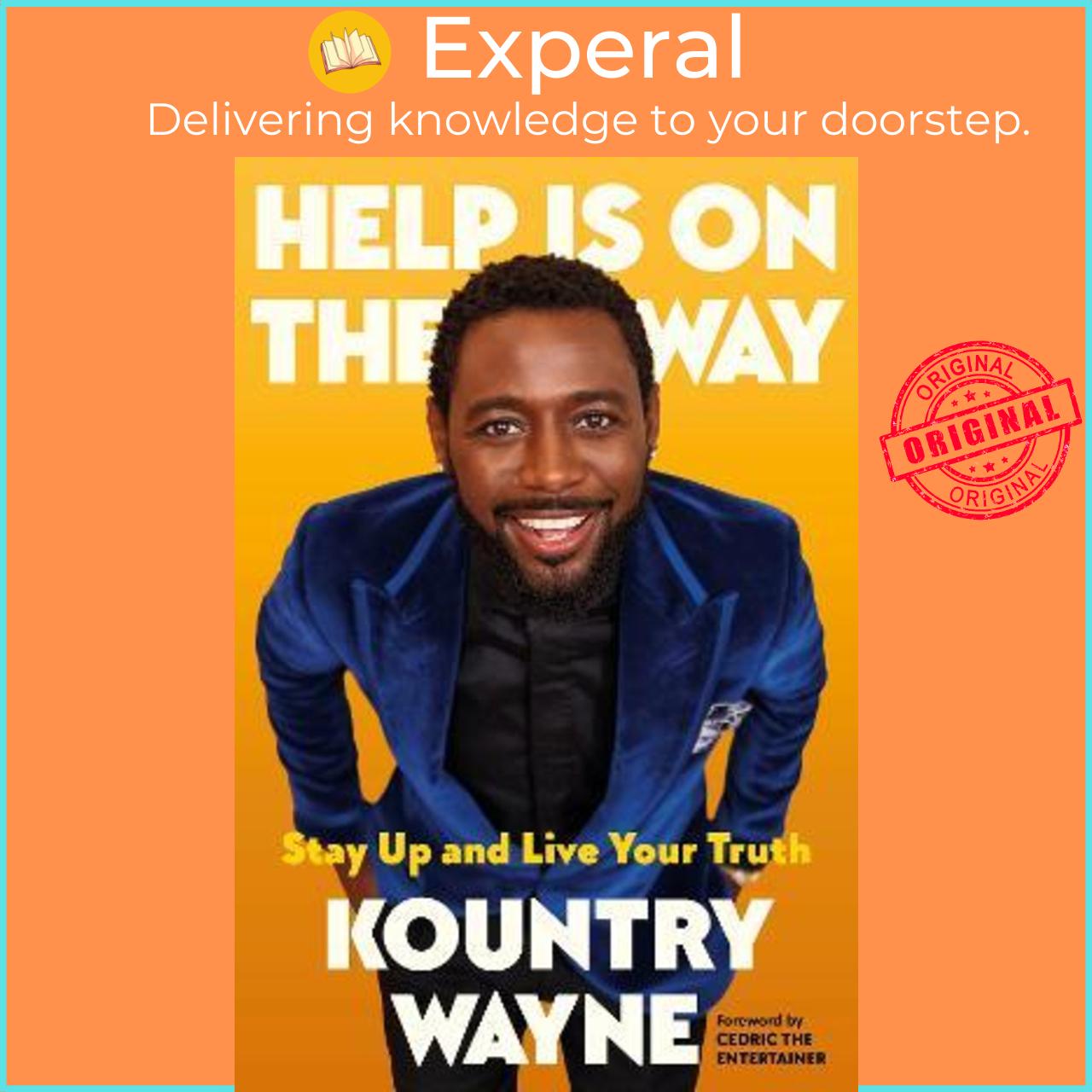 Sách - Help Is on the Way : Stay Up and Live Your Truth by Kountry Wayne