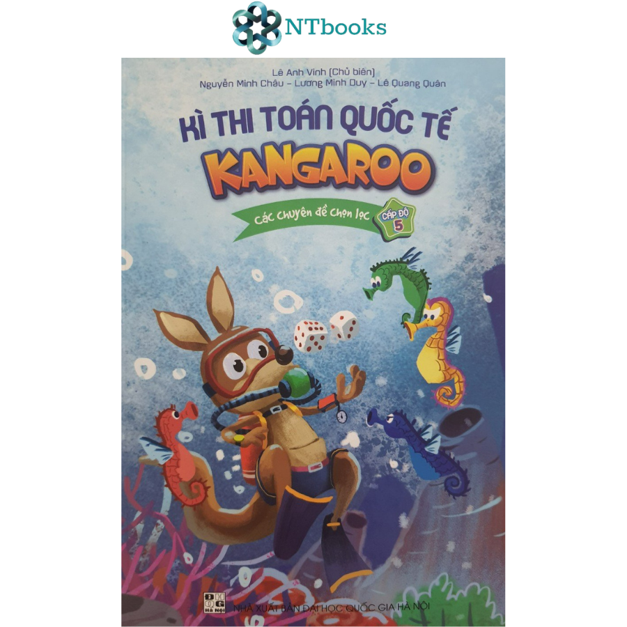 Kỳ Thi Toán Quốc Tế Kangaroo - Các chuyên đề chọn lọc - Cấp độ 5 - NTbooks