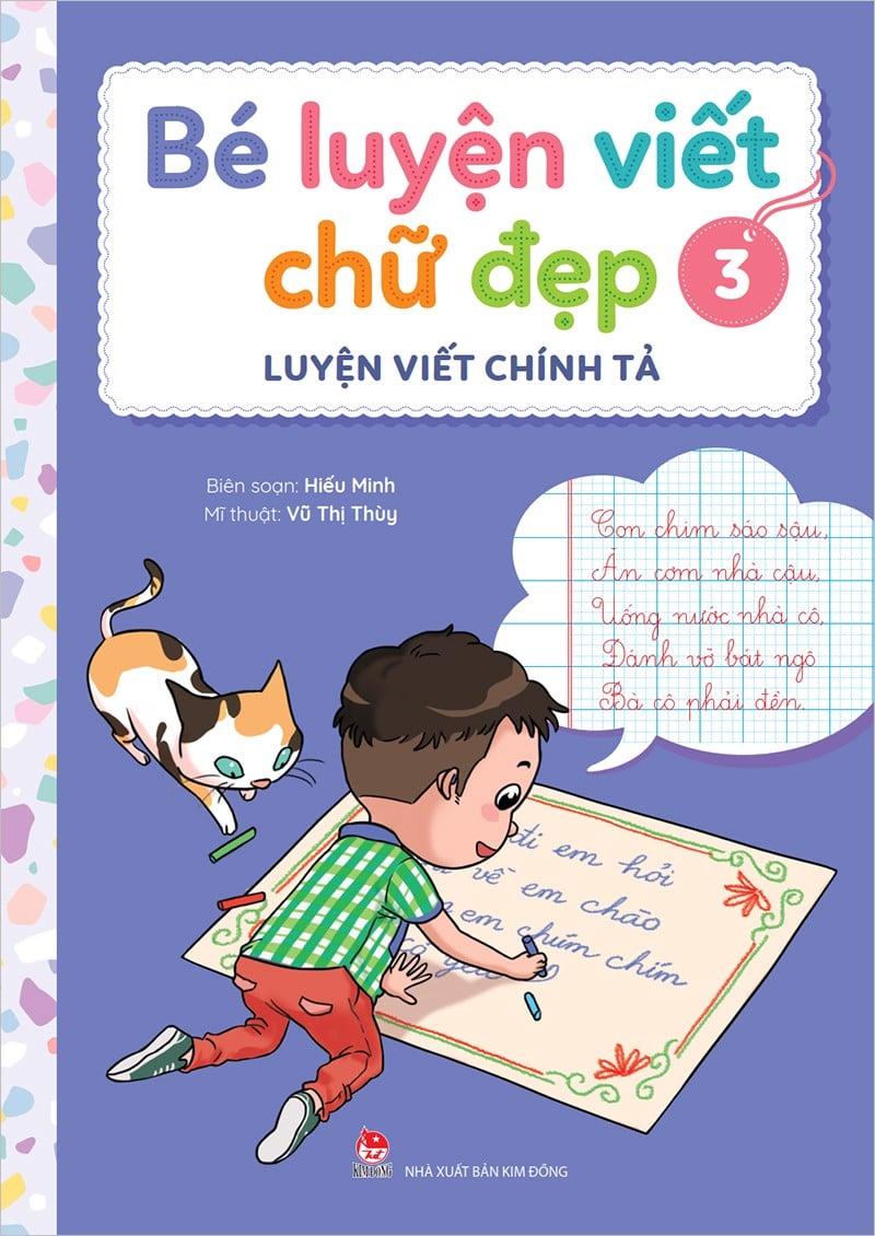 Bé Luyện Viết Chữ Đẹp - Tập 3 - Luyện Viết Chính Tả