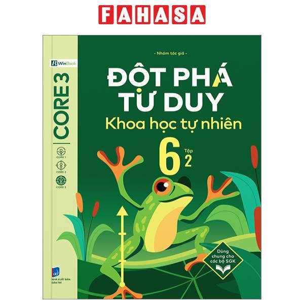 Sách - Đột Phá Tư Duy Khoa Học Tự Nhiên 6 - Tập 2