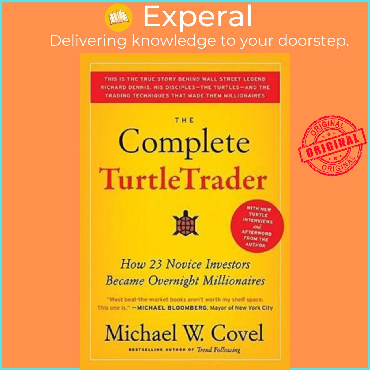 Sách - The Complete TurtleTrader : How 23 Novice Investors Became Overnight by Michael W. Covel (US edition, paperback)