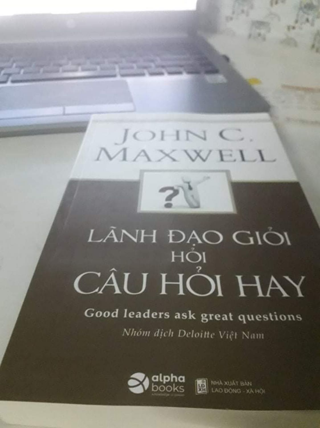 Lãnh Đạo Giỏi Hỏi Câu Hỏi Hay