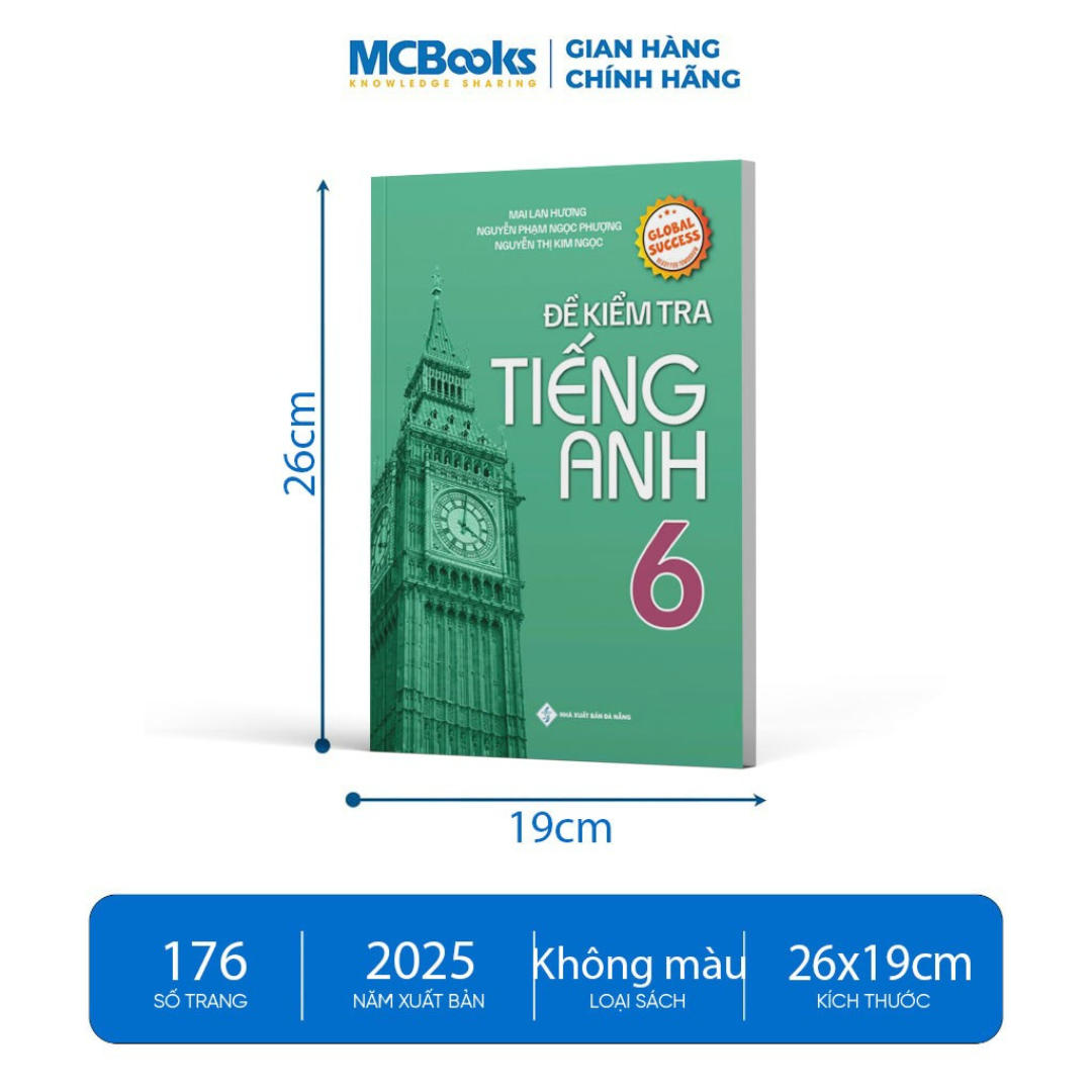 Sách - Đề Kiểm Tra Tiếng Anh Lớp 6 – Global Success - Mai Lan Hương