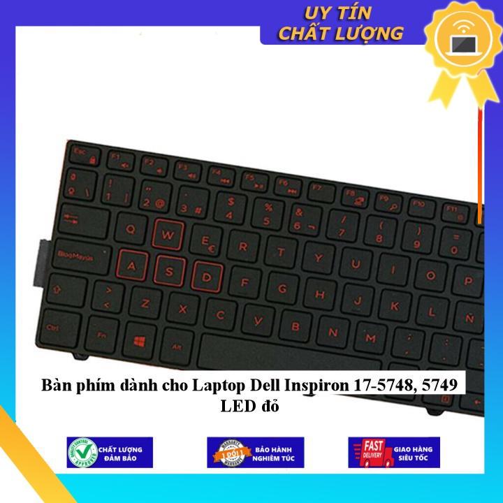 Bàn phím dùng cho Laptop Dell Inspiron 17-5748 5749 LED đỏ - Hàng Nhập Khẩu New Seal