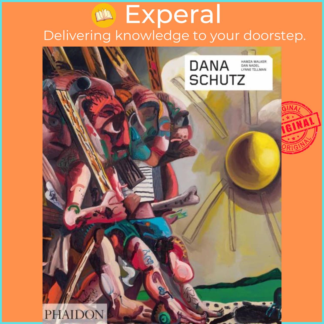 Sách - Dana Schutz by Hamza Walker (UK edition, paperback)