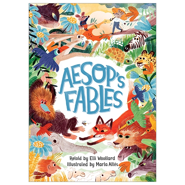 Aesop's Fables, Retold By Elli Woollard