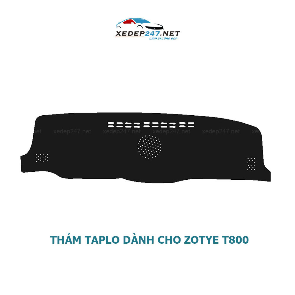 Thảm Taplo dành cho xe Zotye T800 chất liệu Nhung, da Carbon, da vân gỗ