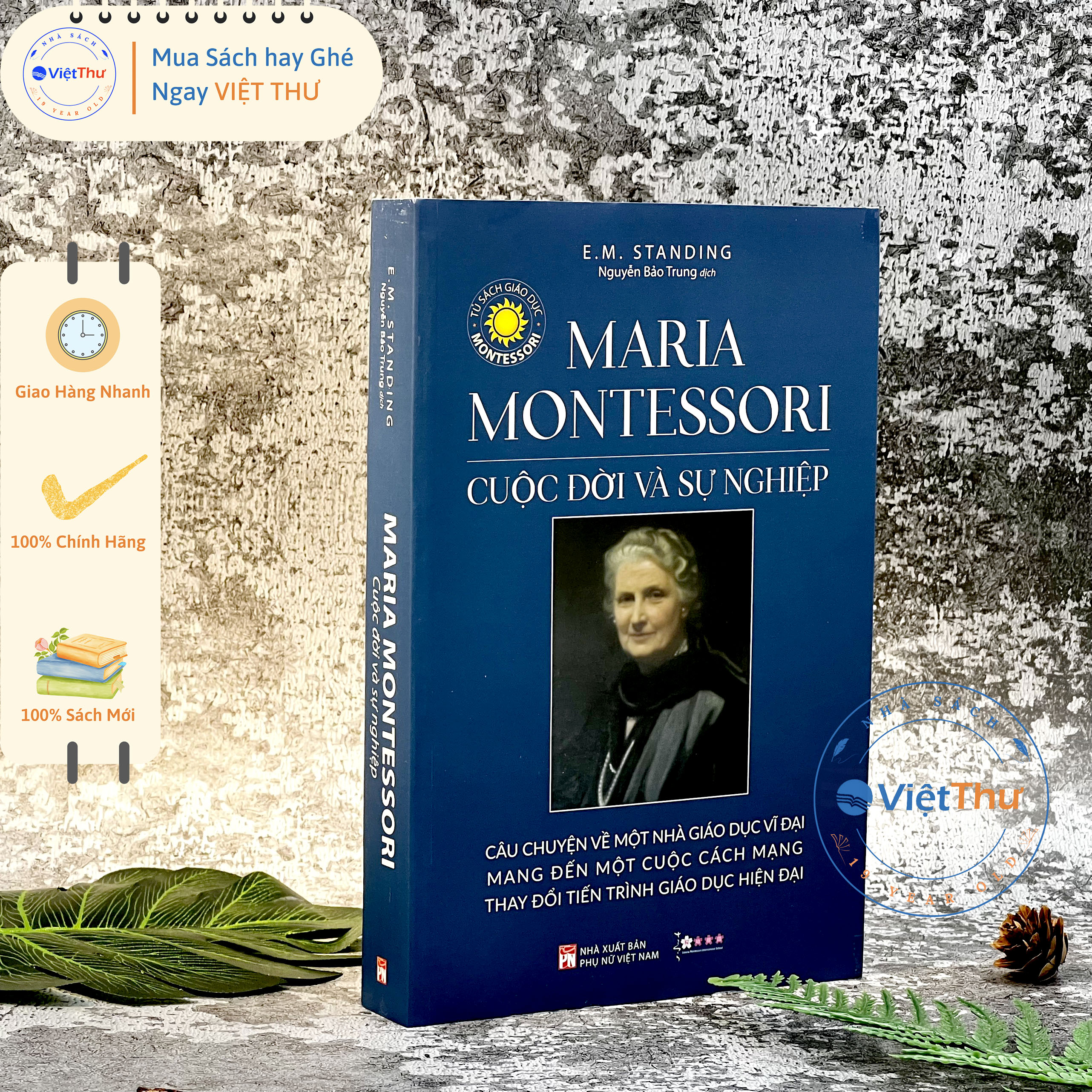 Maria Montessori Cuộc Đời Và Sự Nghiệp