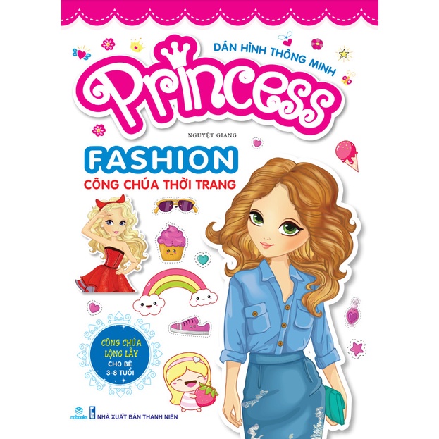 Sách - Combo 6 cuốn dán hình thông minh: Princess Fashion công chúa thời trang (Cho bé 3-8 tuổi) -NDbooks