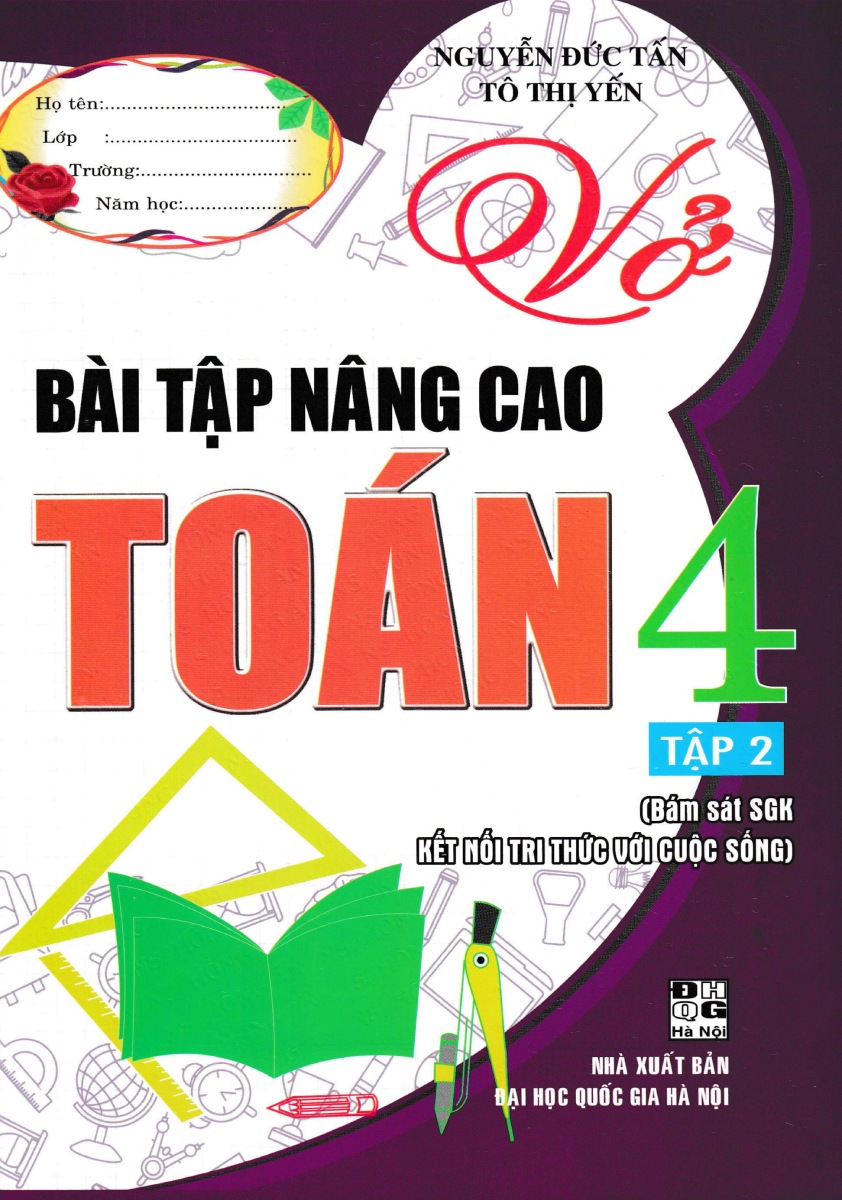 Vở Bài Tập Nâng Cao Toán 4 Tập 2 (Bám Sát SGK Kết Nối Tri Thức Với Cuộc Sống) _HA