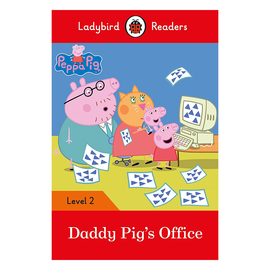 Peppa Pig: Daddy Pig's Office - Ladybird Readers Level 2 (Paperback)