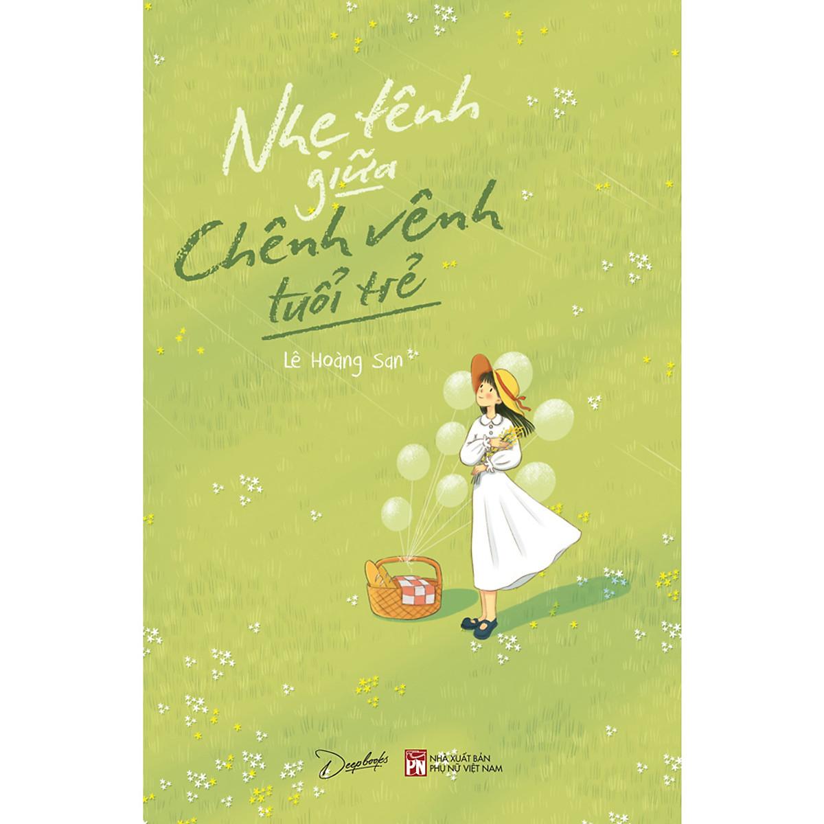 Nhẹ Tênh Giữa Chênh Vênh Tuổi Trẻ - Bản Quyền