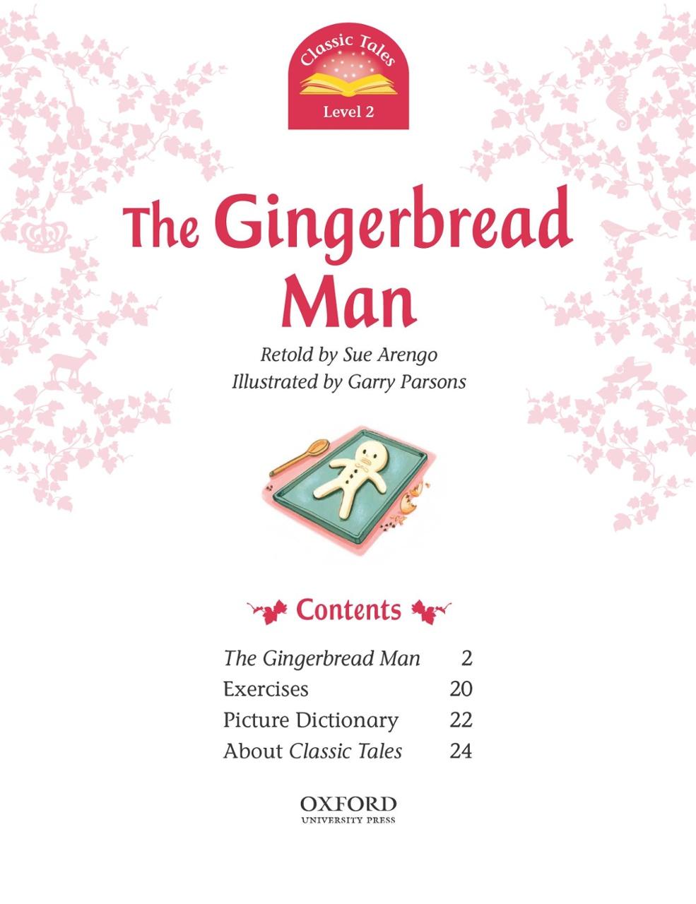 Classic Tales 2 The Gingerbread Man N/Ed