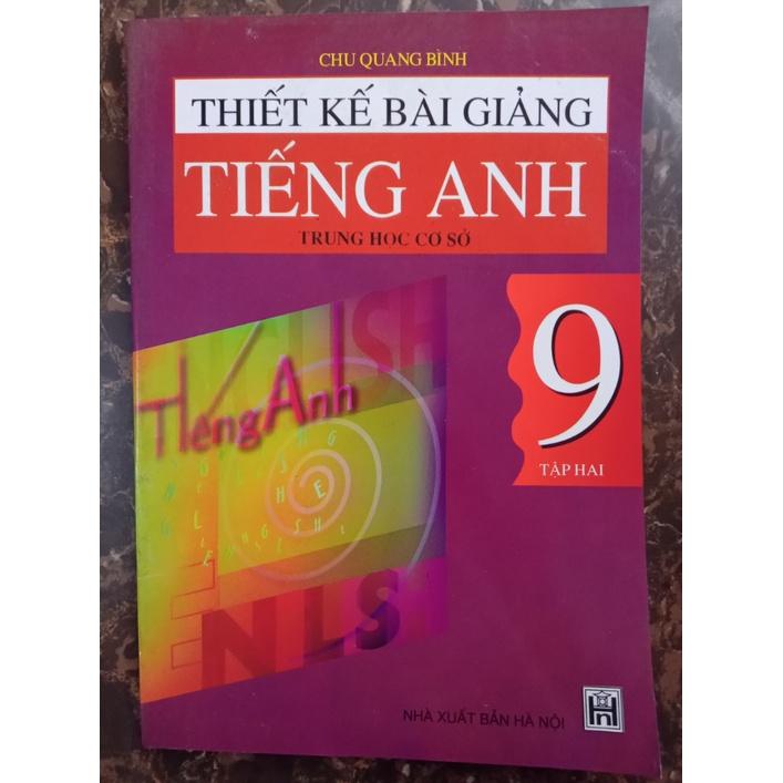 Sách - Thiết kế bài giảng Tiếng Anh 9 Tập 2
