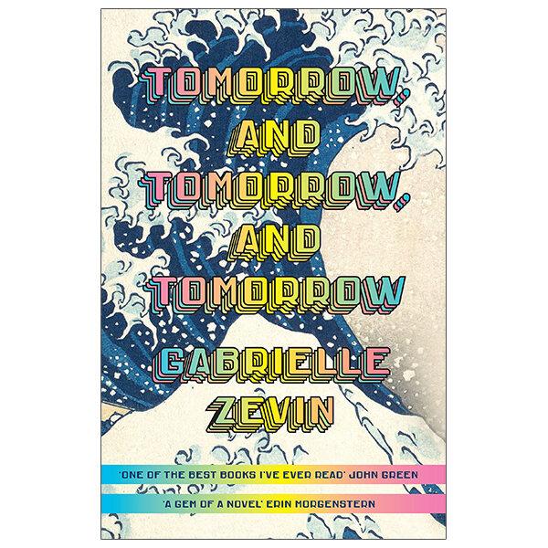 Tiểu thuyết tình cảm tiếng Anh -  Tomorrow, and Tomorrow, and Tomorrow