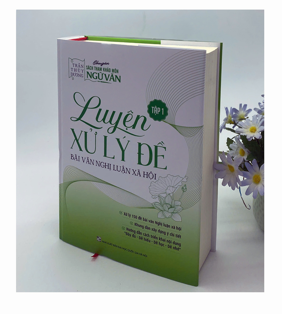 Sách - Luyện xử lý đề Bài văn nghị luận xã hội - Tập 1 (Cô Trần Thùy Dương)
