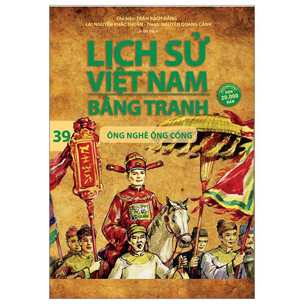 Lịch Sử Việt Nam Bằng Tranh - Tập 39 - Ông Nghè Ông Cống (Tái Bản 2023)