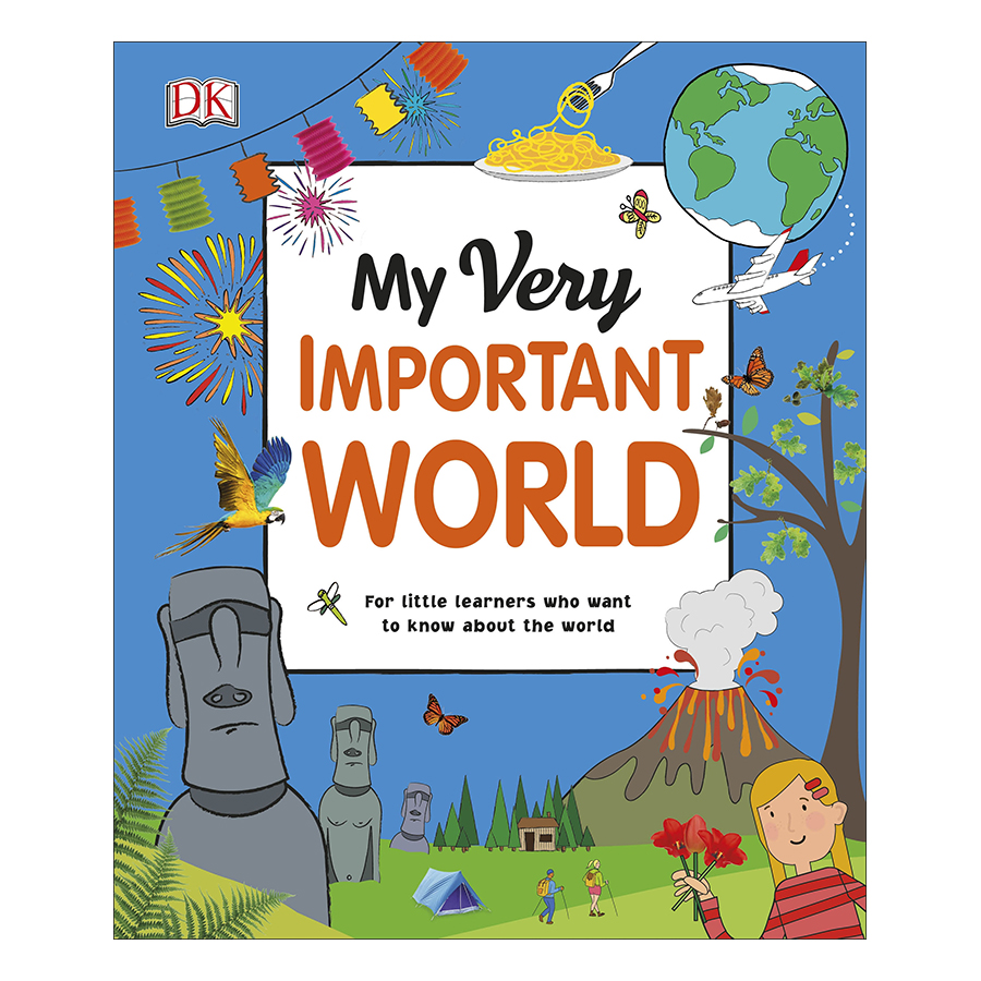 My Very Important World: For Little Learners who want to Know about the World - My Very Important Encyclopedias (Hardback)