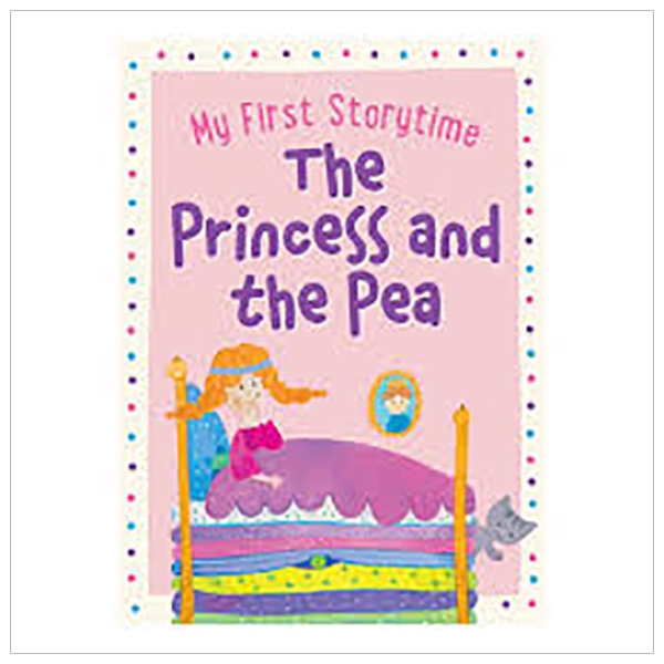 My First Storytime: Princess and the Pea