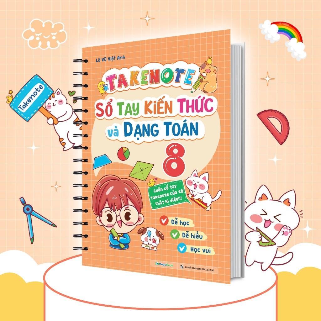 Sách - Takenote - Sổ Tay Kiến Thức Và Dạng Toán Lớp 8 - Megabook
