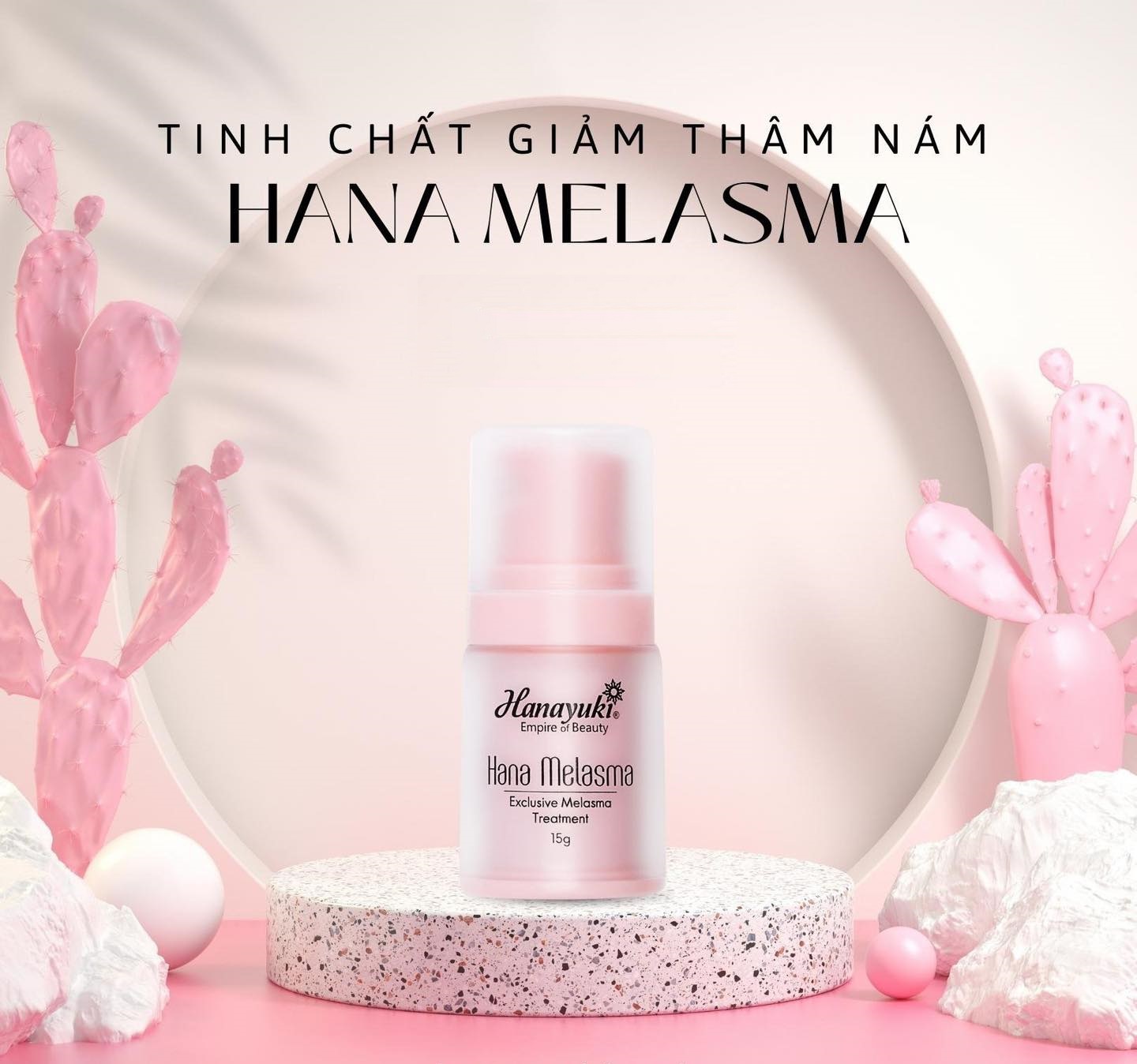 Serum Nám Hanayuki Melasma, Hana Melasma Serum Mờ Nám Tàn Nhang Hanayuki Chính Hãng 15g - Serum Hanayuki Trắng Da Mờ Nám Chính Hãng - Mỹ Phẩm Hanayuki Đoàn Di Băng Chính Hãng
