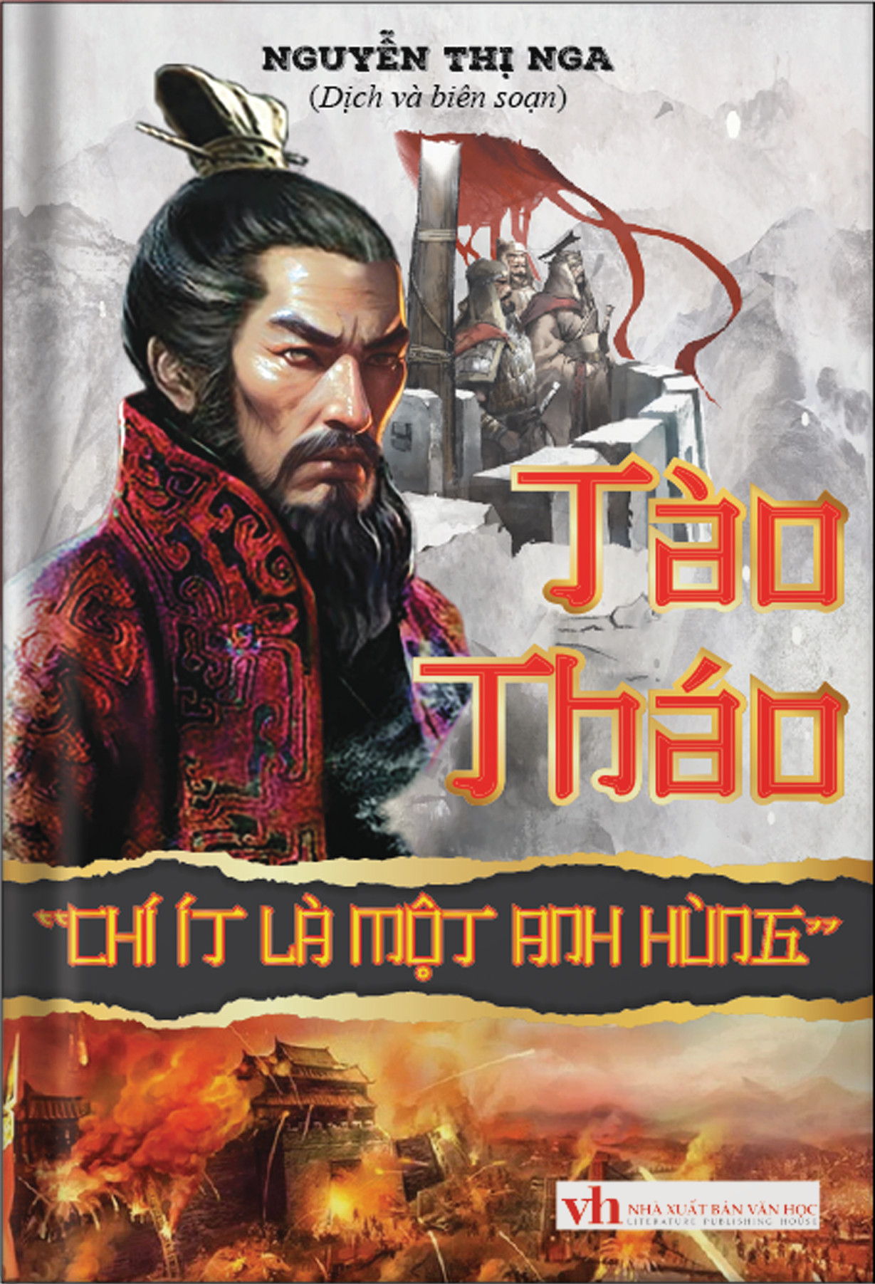 TÀO THÁO - Chí Ít Là Một Anh Hùng (Bìa Cứng)