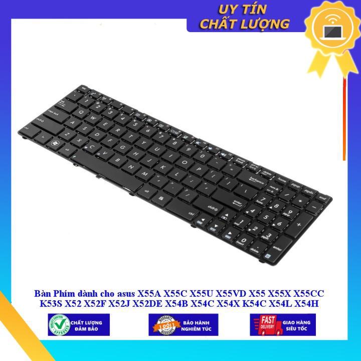 Bàn Phím dùng cho asus X55A X55C X55U X55VD X55 X55X X55CC K53S X52 X52F X52J X52DE X54B X54C X54X K54C X54L X54H - Hàng Nhập Khẩu New Seal