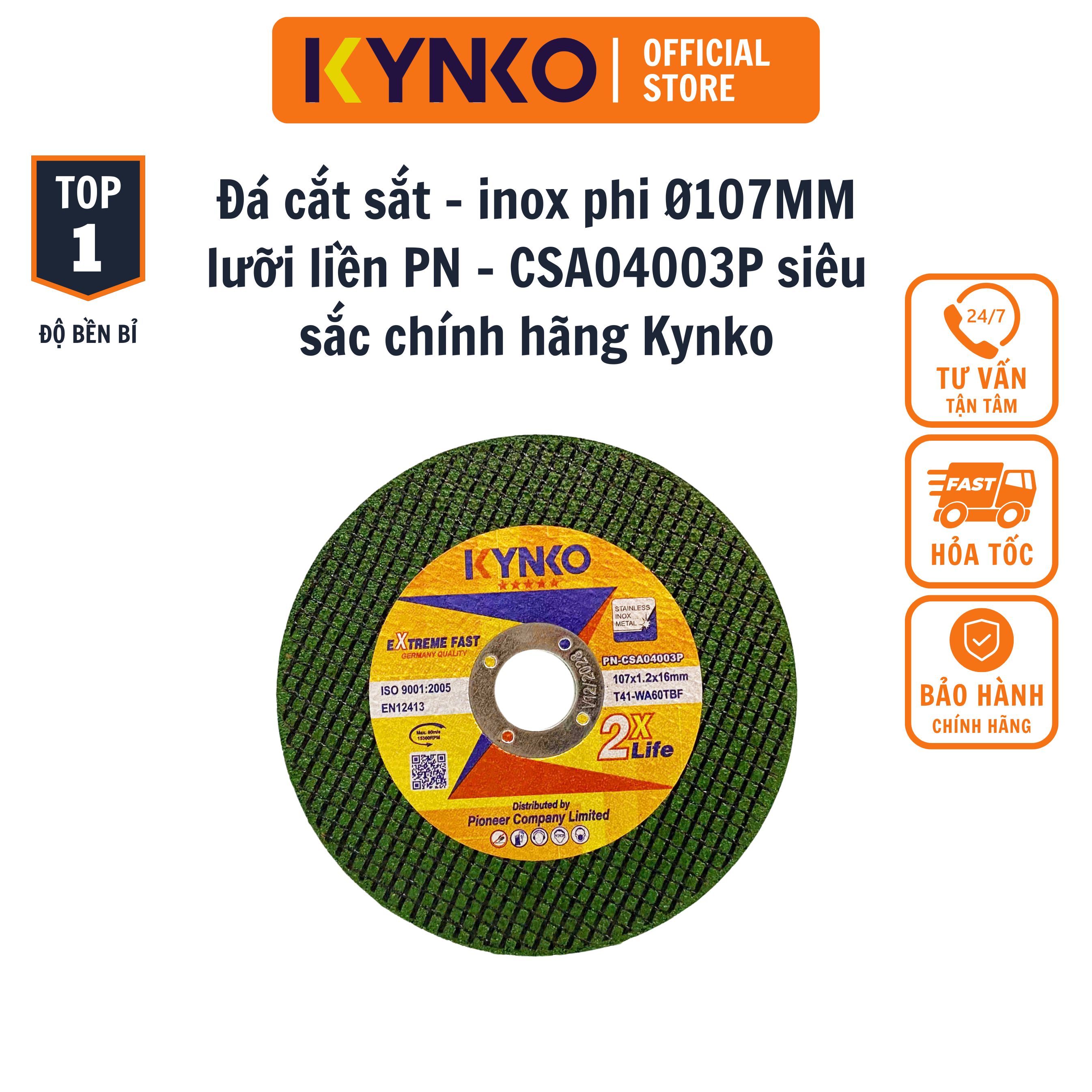 Đá cắt sắt - inox phi Ø107MM lưỡi liền PN - CSA04003P siêu sắc chính hãng Kynko