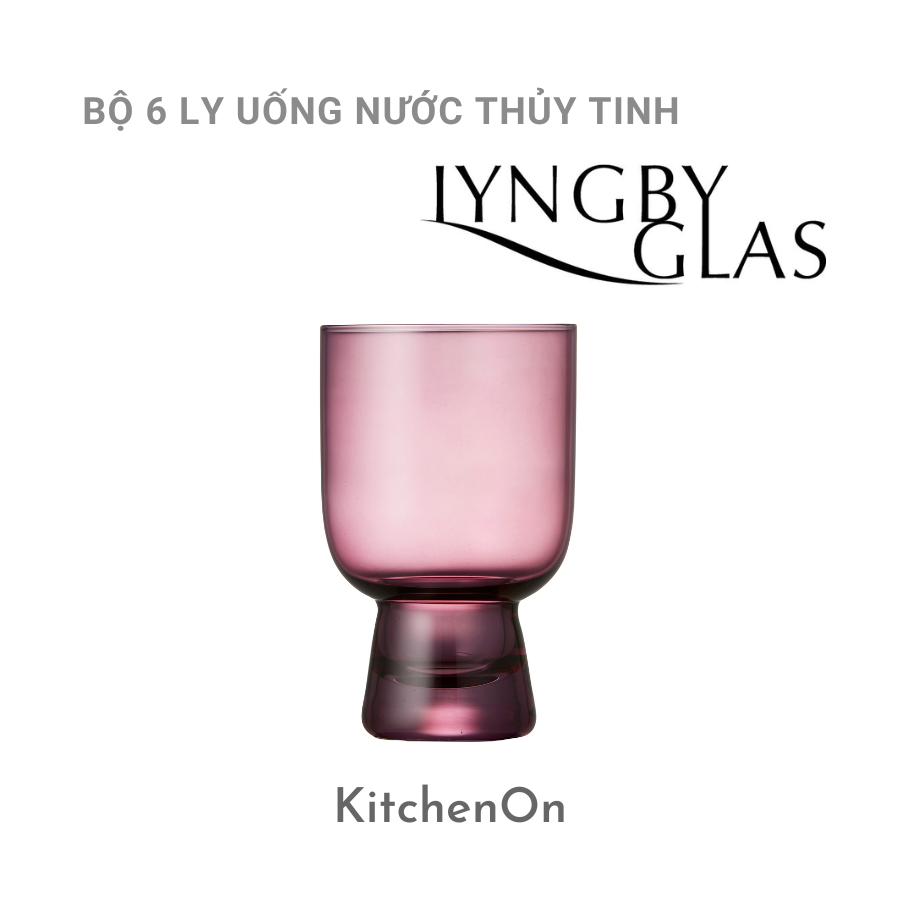 Bộ 6 ly uống nước Lyngby Glass Đan Mạch