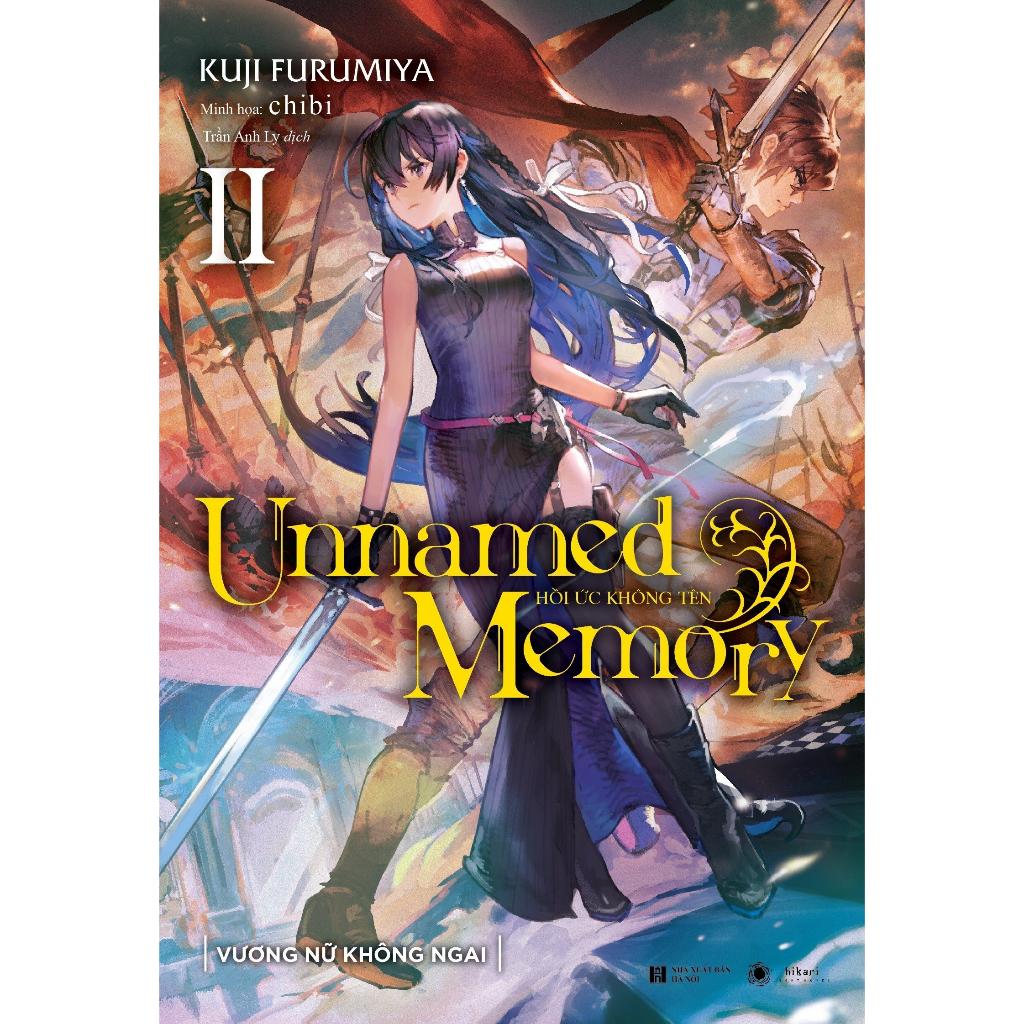 Light Novel Unnamed Memory - Tập 2 - Hồi ức không tên - Bản phổ thông và đặc biệt - Light Novel