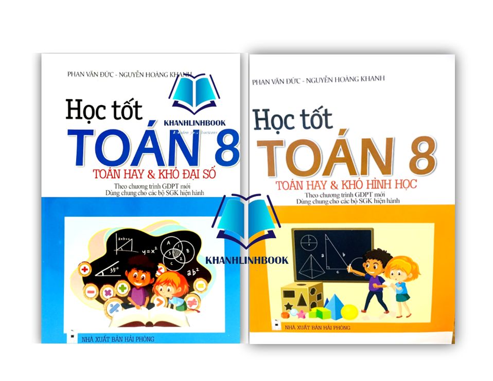Sách Học Tốt Toán 8 - Toán Hay Và Khó Đại Số + Hình Học