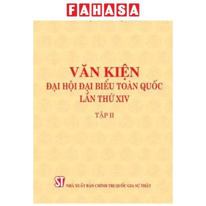 Sách - Bộ Sách Văn Kiện Đại Hội Đại Biểu Toàn Quốc Lần Thứ XIV - Tập 1 + Tập 2 (Bộ 2 Tập)