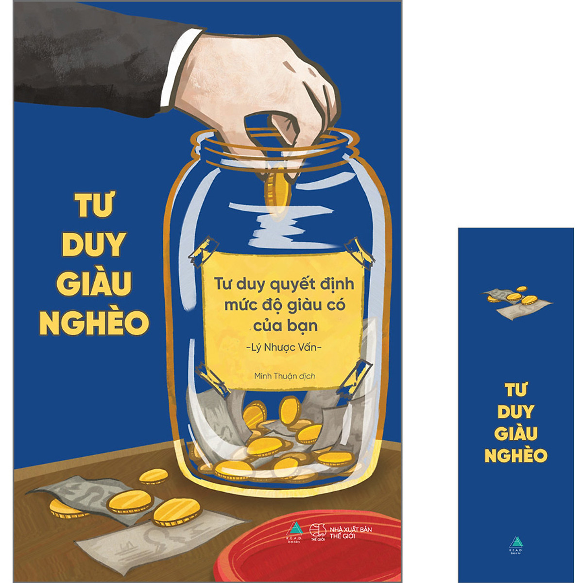 Tư Duy Giàu Nghèo: Tư Duy Quyết Định Mức Độ Giàu Có Của Bạn